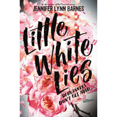 Little White Lies by Jennifer Lynn Barnes